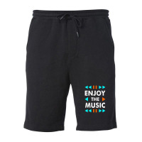 Enjoy The Music Fleece Short | Artistshot