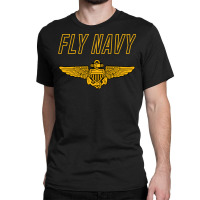 Fly Navy Sweatshirt Classic Navy Pilot Wings Sweat Classic T-shirt | Artistshot