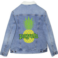 Men's Psych Pineapple Pullover Hoodie Sweatshirt P Unisex Sherpa-lined Denim Jacket | Artistshot