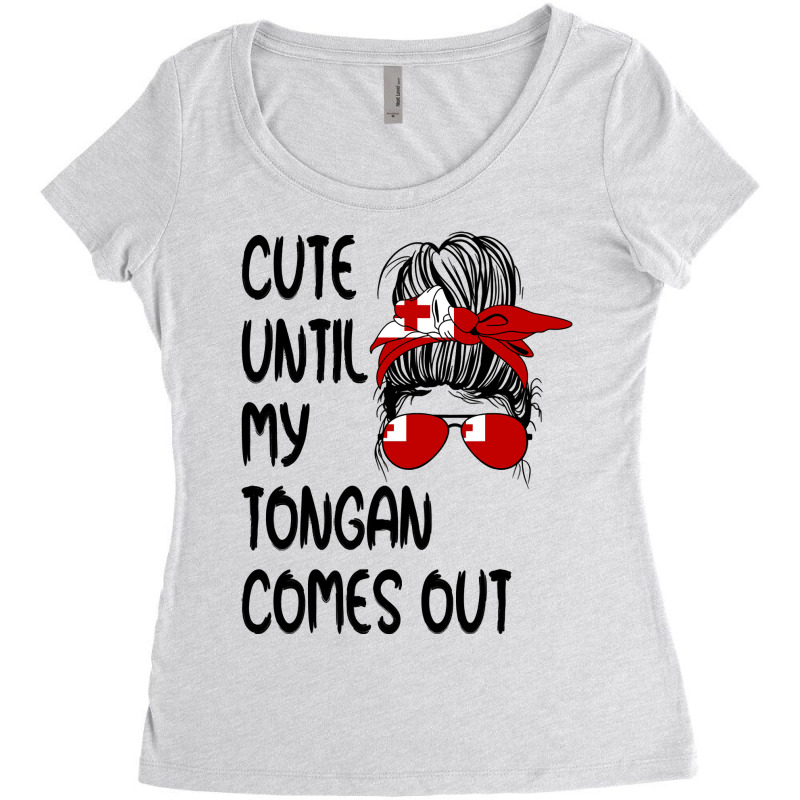 Funny Cute Until My Tongan Comes Out Pullover Hood Women's Triblend Scoop T-shirt by dong | Artistshot