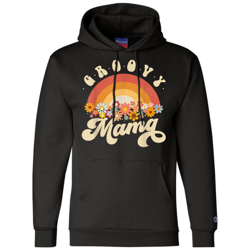 Groovy Mama Retro Rainbow Colorful Flowers Design Champion Hoodie | Artistshot