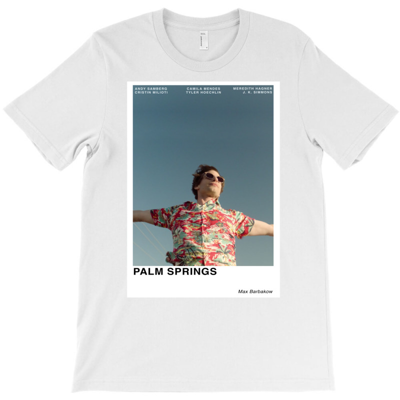 Palm Springs T-Shirt by bekeevsreckok | Artistshot