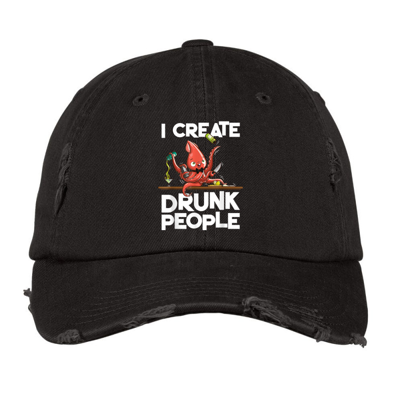 I Create Drunk People Funny Octopus Mixology Barte Vintage Cap by clishgdo | Artistshot