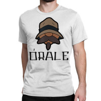 Orale Tee Mexican Slang Chicano Pride T Shirt Classic T-shirt | Artistshot