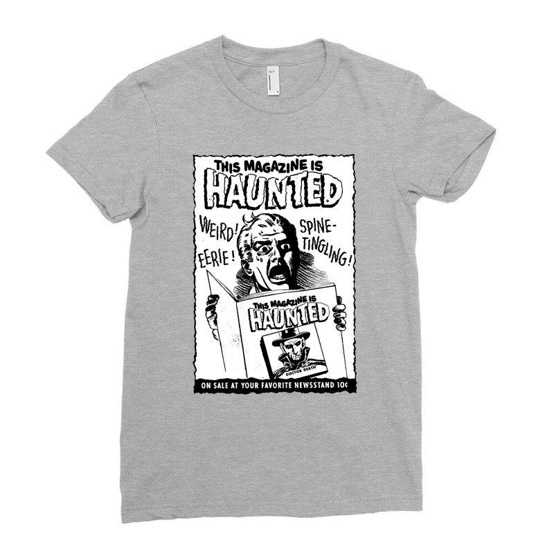 This Magazine Is Haunted! Ladies Fitted T-Shirt by boksaszakhilt | Artistshot