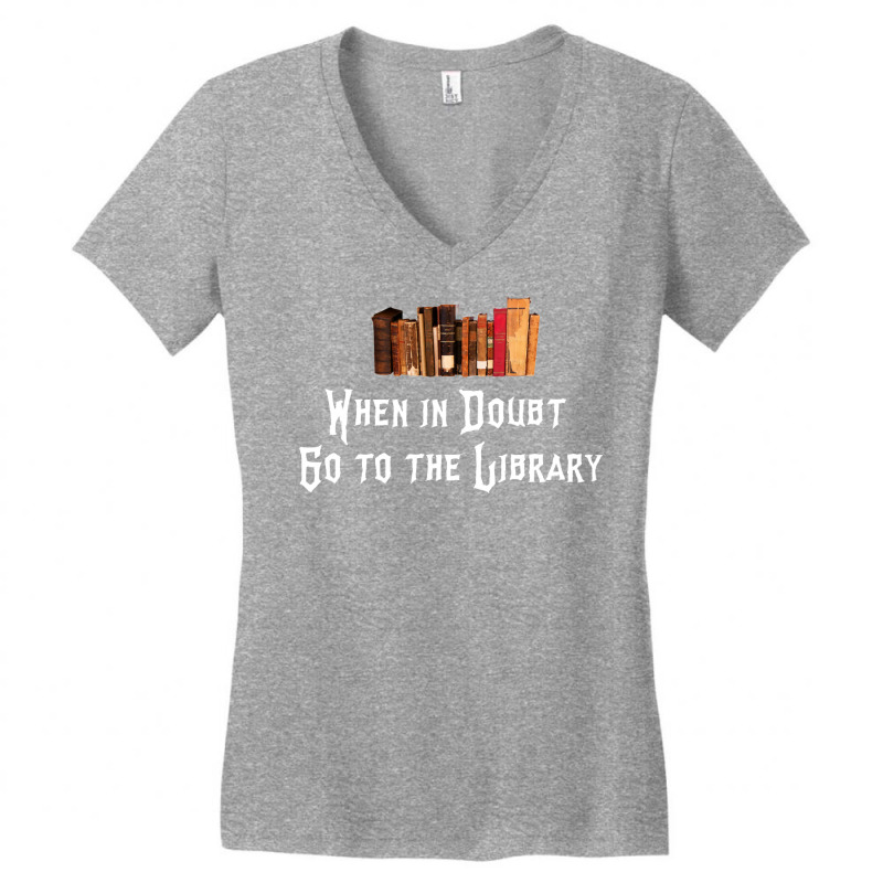 When In Doubt Go To The Library 56 Women's V-Neck T-Shirt by hoosbasara4 | Artistshot