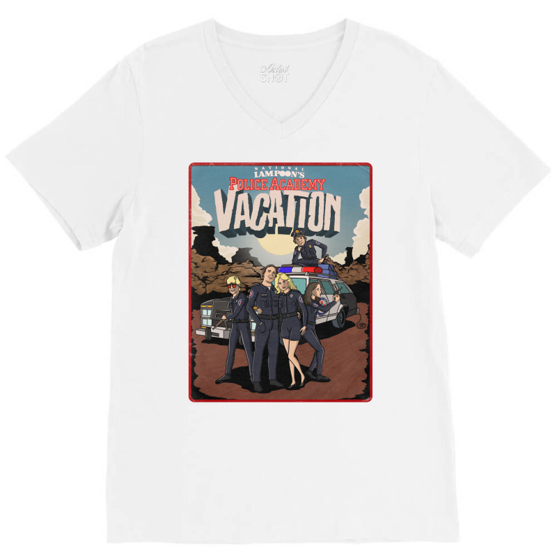 Police Academy Vacation V-Neck Tee by bekeevsreckok | Artistshot