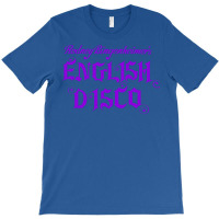 Bingenheimer's English Disco T-shirt | Artistshot