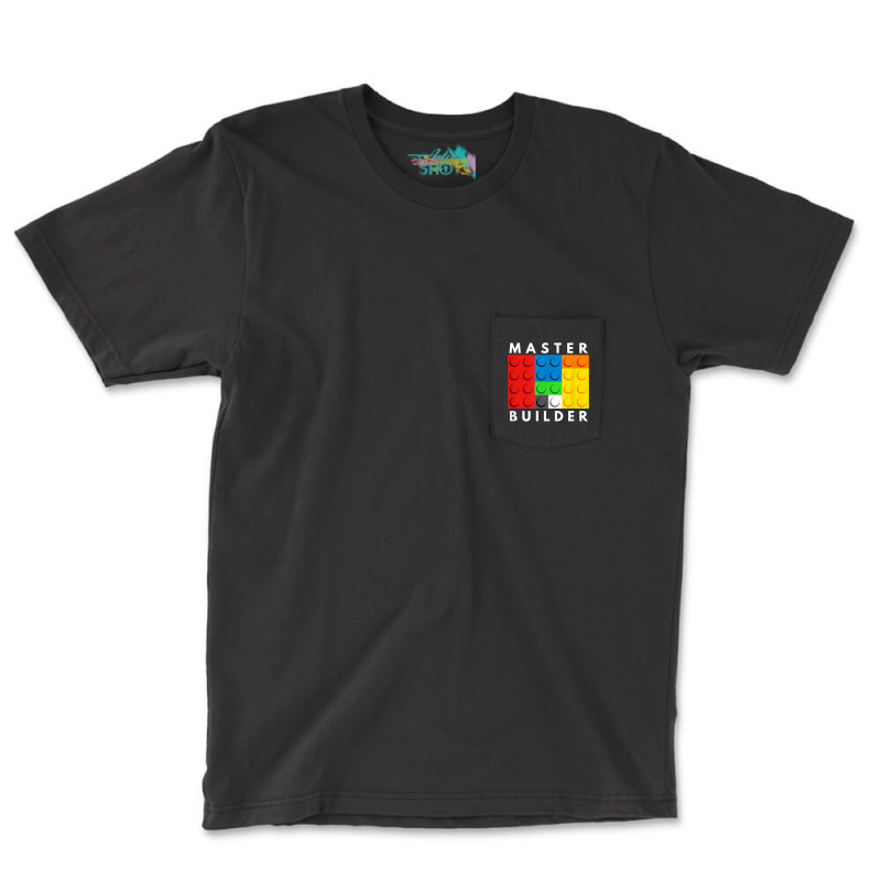 Master Builder Building Blocks Brick Builders Toys Pocket T-shirt | Artistshot