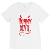 Horny Devil Sexy Sinner Horns Tail Adult Sinful Hu V-neck Tee | Artistshot