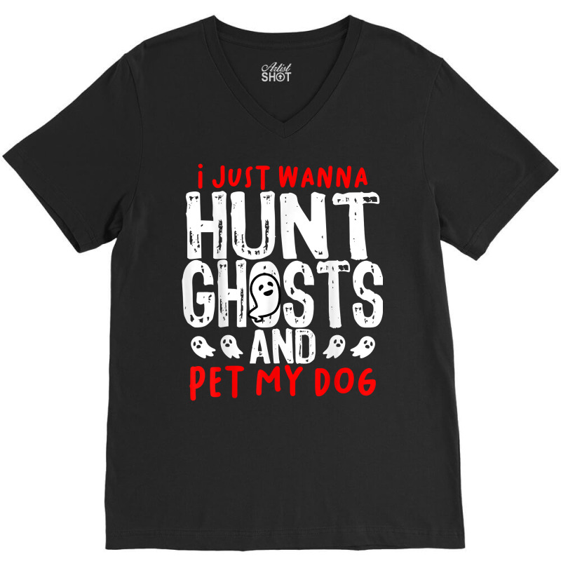 Ghost Hunter Paranormal Hunting Investigator Dog L V-Neck Tee by kulowbu | Artistshot