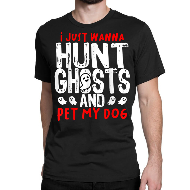 Ghost Hunter Paranormal Hunting Investigator Dog L Classic T-shirt by kulowbu | Artistshot