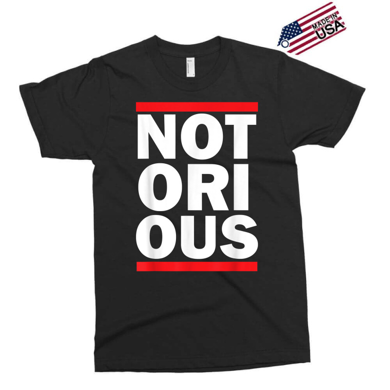 Notorious T Shirt Exclusive T-shirt | Artistshot