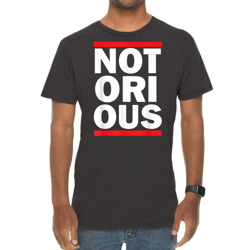 Notorious T Shirt Vintage T-shirt | Artistshot