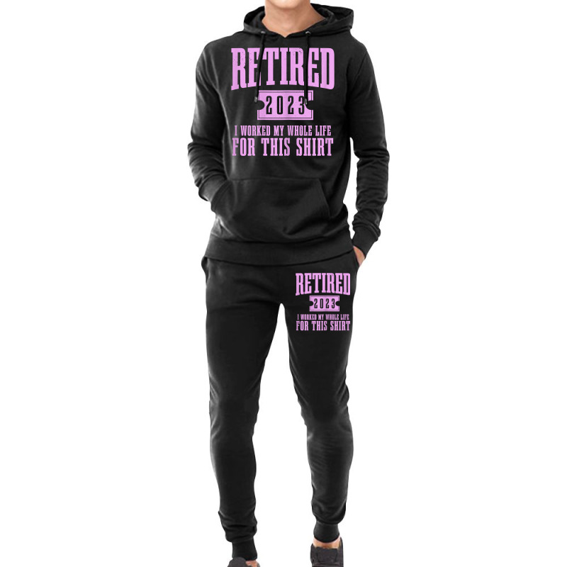 Womens Retired 2023 Funny Retirement Worked My Who Hoodie & Jogger Set | Artistshot