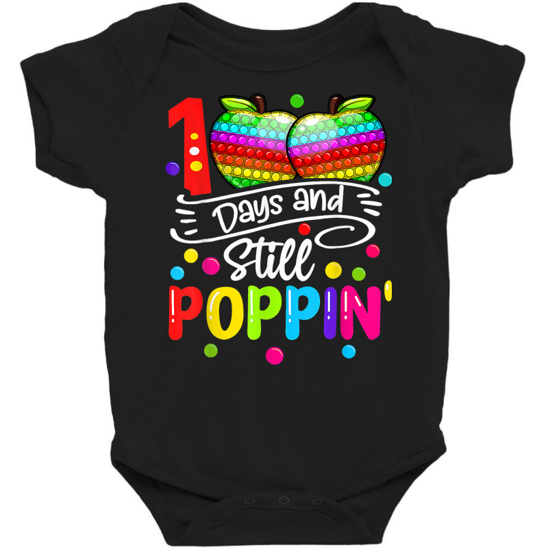 Happy 100 Days Of School And Still Poppin 100th Da Baby Bodysuit | Artistshot