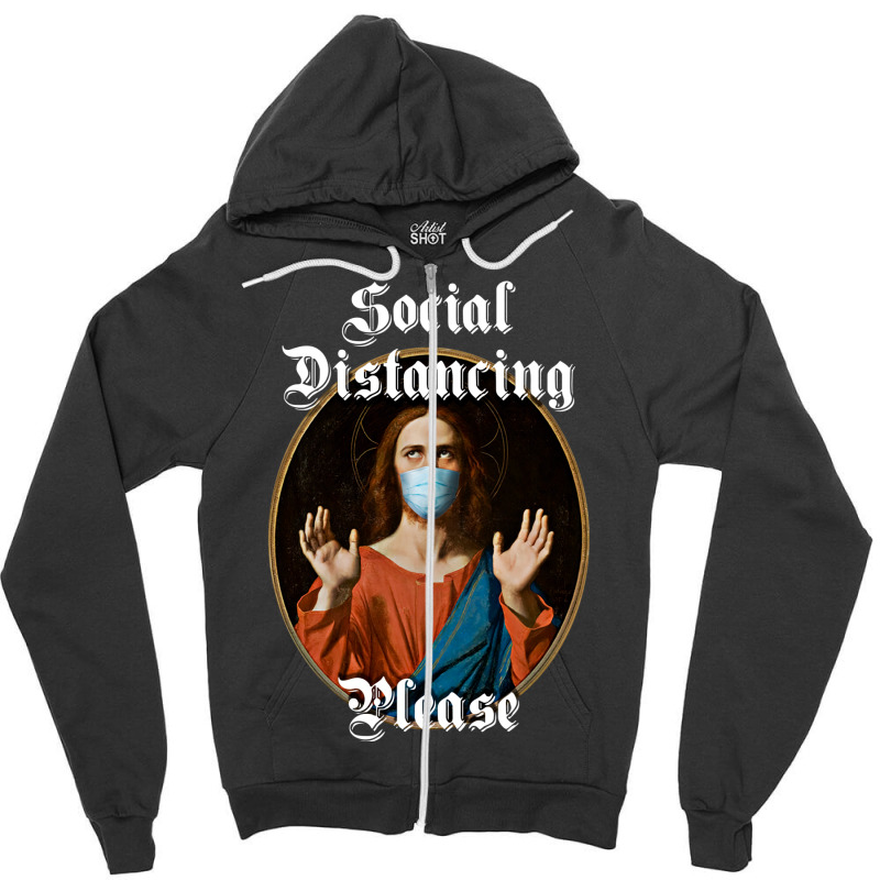 Social Distancing Jesus Zipper Hoodie by mennnontohg | Artistshot