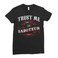 Board Game Funny T Shirt Trust Me I Am Not The Sab Ladies Fitted T-shirt | Artistshot