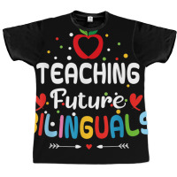 Teaching Future Bilinguals   Spanish Teachers Back Graphic T-shirt | Artistshot