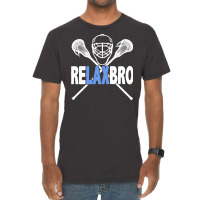 Relax Bro Funny Lacrosse Player Lax Lover Sarcasm Vintage T-shirt | Artistshot