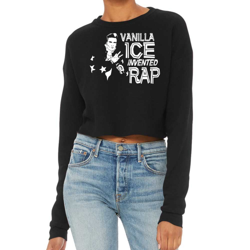 Vanilla Ice Invented Rap Cropped Sweater by mamadoimghrio | Artistshot