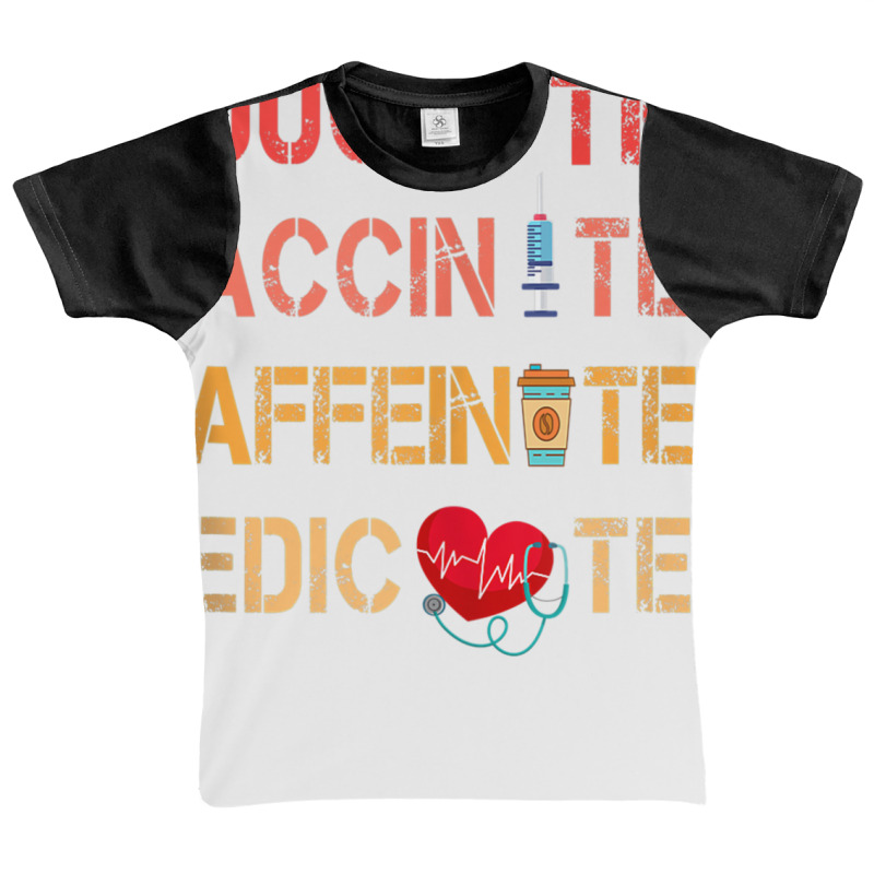 Educated Vaccinated Caffeinated Dedicated Nurse Gi Graphic Youth T-shirt by bonne | Artistshot