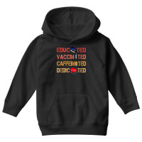 Educated Vaccinated Caffeinated Dedicated Nurse Gi Youth Hoodie | Artistshot