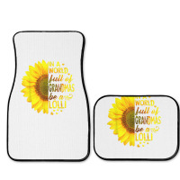 In A World Full Of Grandmas Be Lolli Sunflower T S Full Set Car Mats | Artistshot