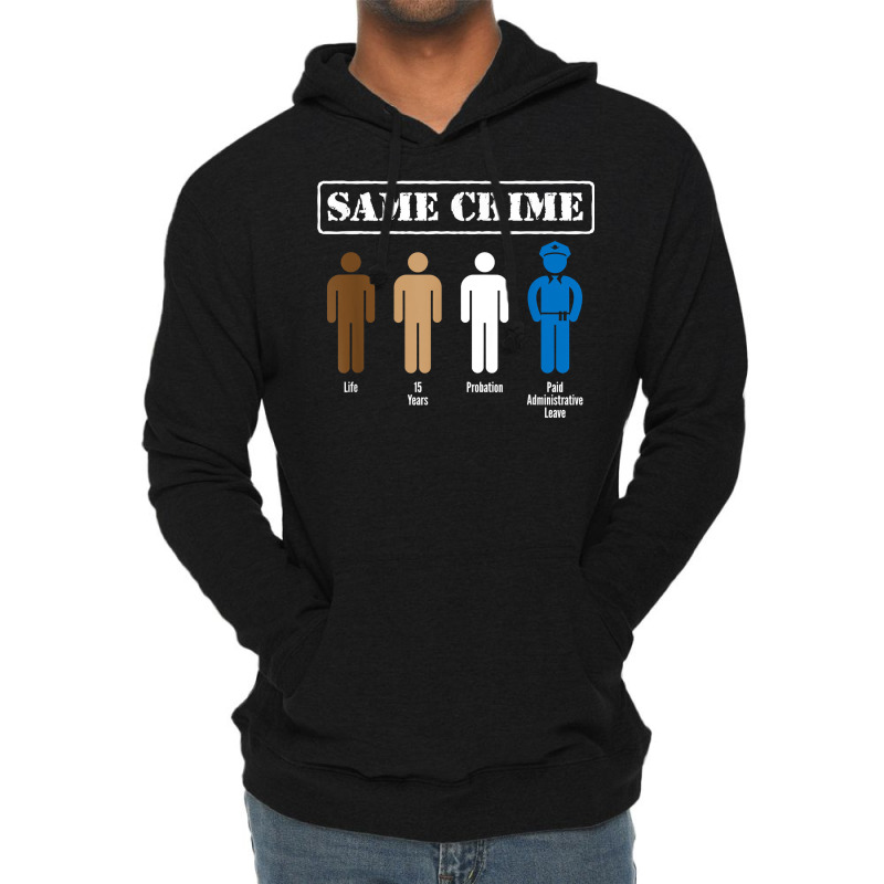 Same Crime Different Time Funny Satirical T Shirt Lightweight Hoodie | Artistshot