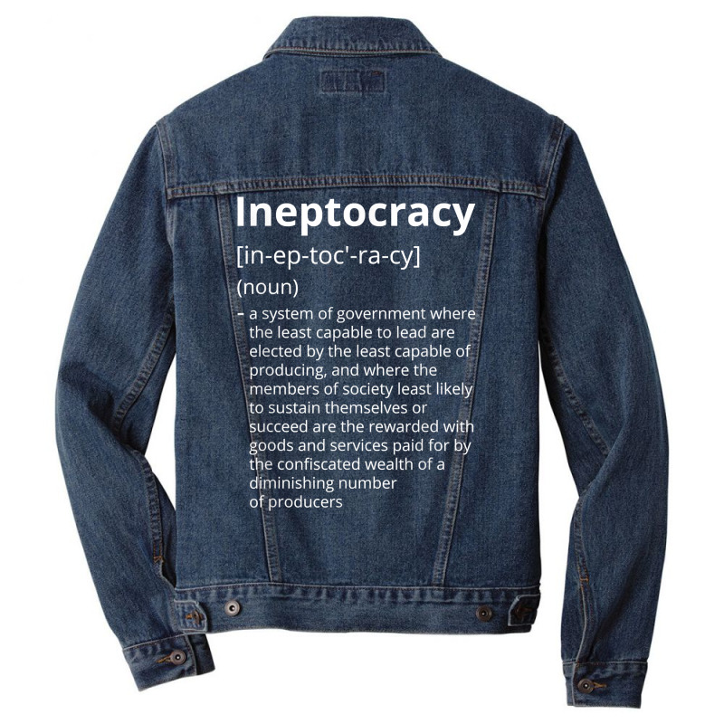 Ineptocracy Definition Description T Shirt Men Denim Jacket | Artistshot