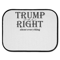 Trump Was Right About Everything, Donald Trump Sup Rear Car Mat | Artistshot