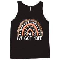 Ivf Got Hope Inspiration Rainbow Ivf Mom Fertility Tank Top | Artistshot