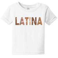 Latina Teacher Maestra Educated & Latino Teachers Baby Tee | Artistshot