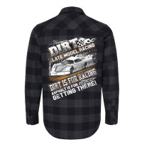 Late Model Modified Dirt Track Racing Dirt Is For Flannel Shirt | Artistshot