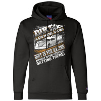 Late Model Modified Dirt Track Racing Dirt Is For Champion Hoodie | Artistshot