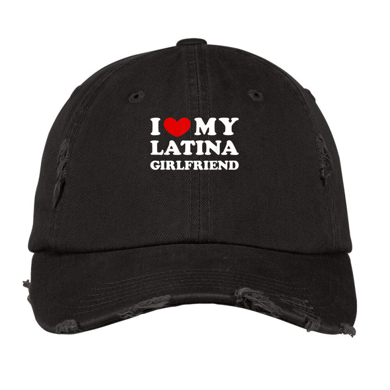 I Love My Latina Girlfriend, I Heart My Latina Gir Vintage Cap by mogakino | Artistshot