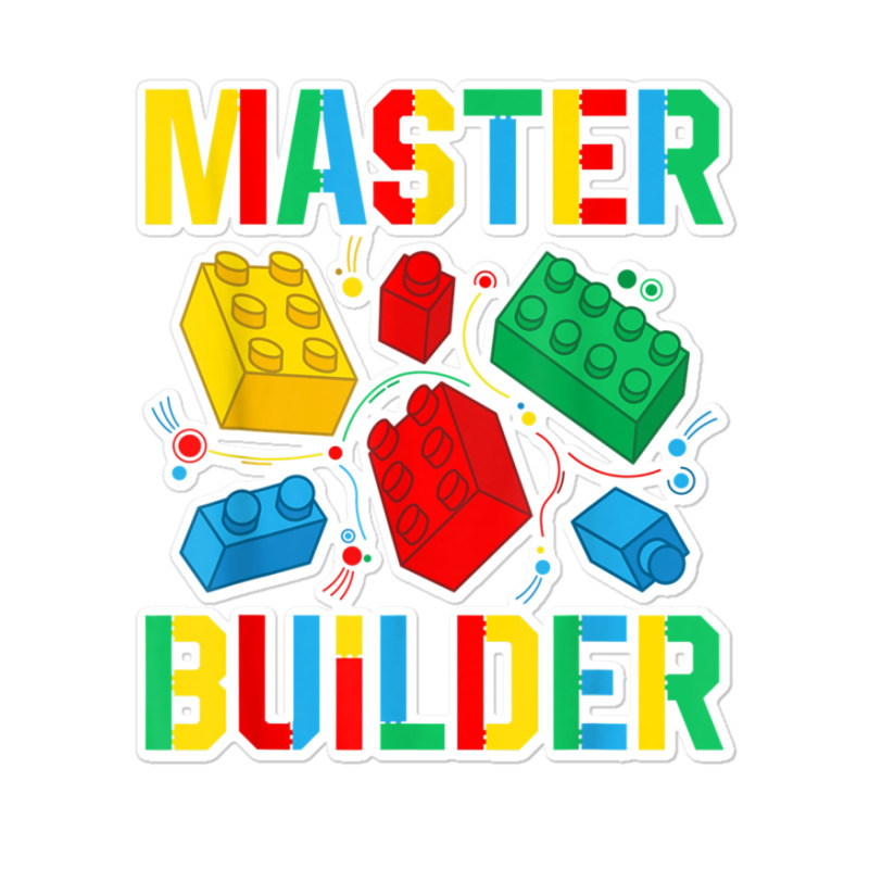 Master Builder Kids Building Blocks Brick Toy Mast Sticker | Artistshot