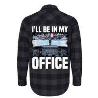 Mens Funny Airplane Pilot I'll Be In My Office Air Flannel Shirt | Artistshot