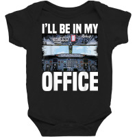 Mens Funny Airplane Pilot I'll Be In My Office Air Baby Bodysuit | Artistshot