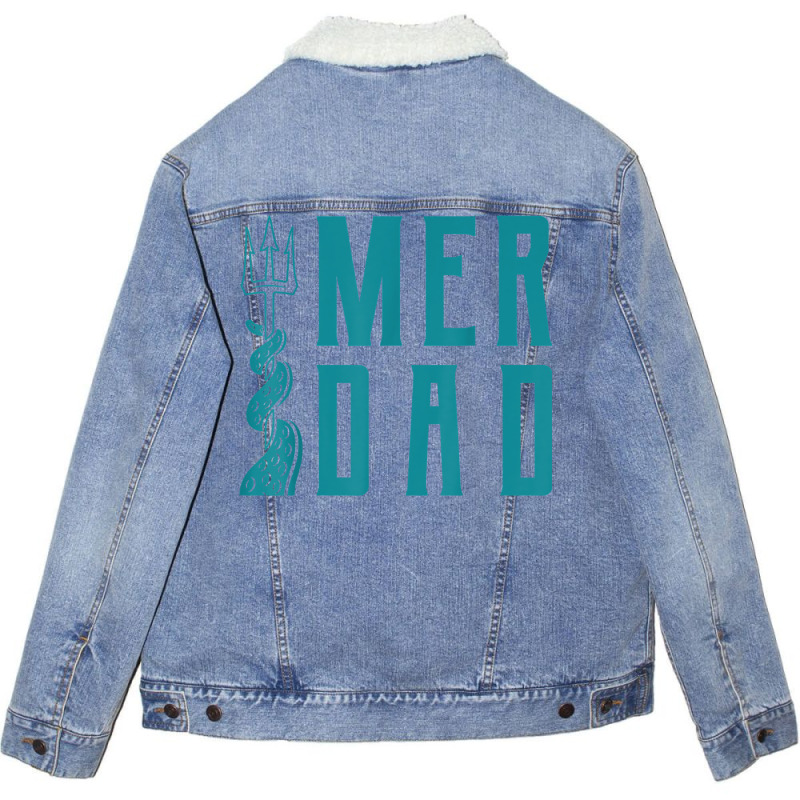 Mens Merdad Shirt Trident Mermaid Dad Tshirt Unisex Sherpa-lined Denim Jacket | Artistshot