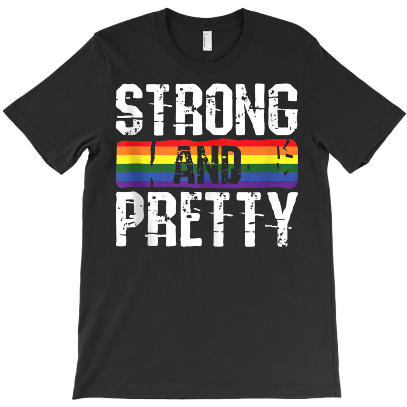 Strong And Pretty Gay Pride Gym Lifting Workout Lg T-shirt | Artistshot