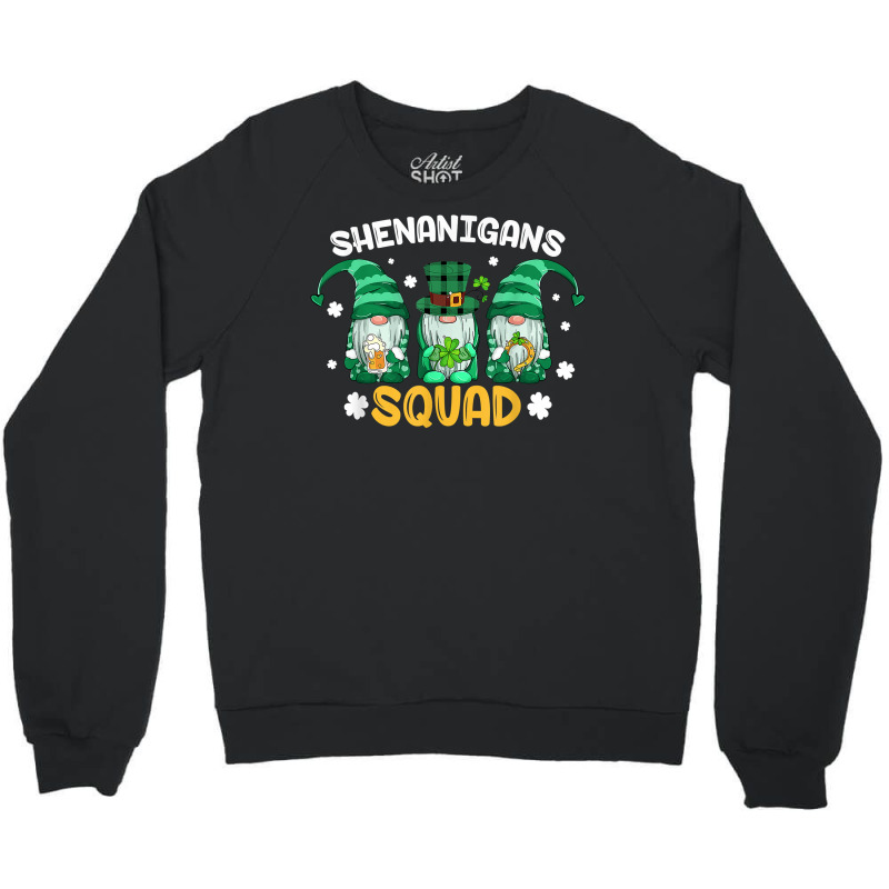 Shenanigans Squad St Patricks Day Gnomes Green Pro Crewneck Sweatshirt | Artistshot