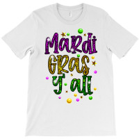 Mardi Gras Yall Funny Vinatage New Orleans Party S T-shirt | Artistshot