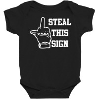 Steal This Sign Middle Finger Houston Asterisk Bas Baby Bodysuit | Artistshot