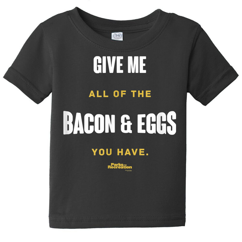 Parks And Recreation Bacon And Eggs Ron Swanson T Baby Tee by catricegar | Artistshot