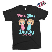 Mens Cute Pink Or Blue Daddy Loves You   Gender Re Exclusive T-shirt | Artistshot