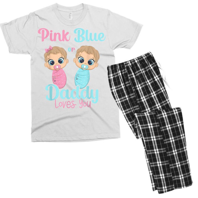 Mens Cute Pink Or Blue Daddy Loves You   Gender Re Men's T-shirt Pajama Set | Artistshot