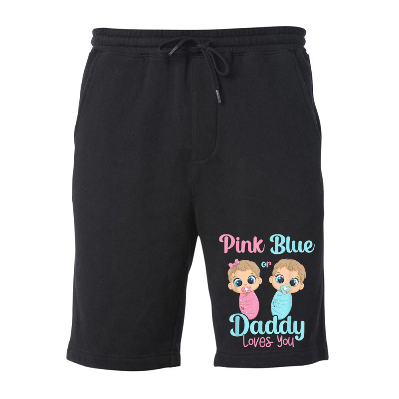 Mens Cute Pink Or Blue Daddy Loves You   Gender Re Fleece Short | Artistshot