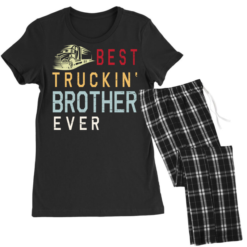 Best Truckin' Brother Ever Happy Father Parent Jul Women's Pajamas Set by DonoArt | Artistshot