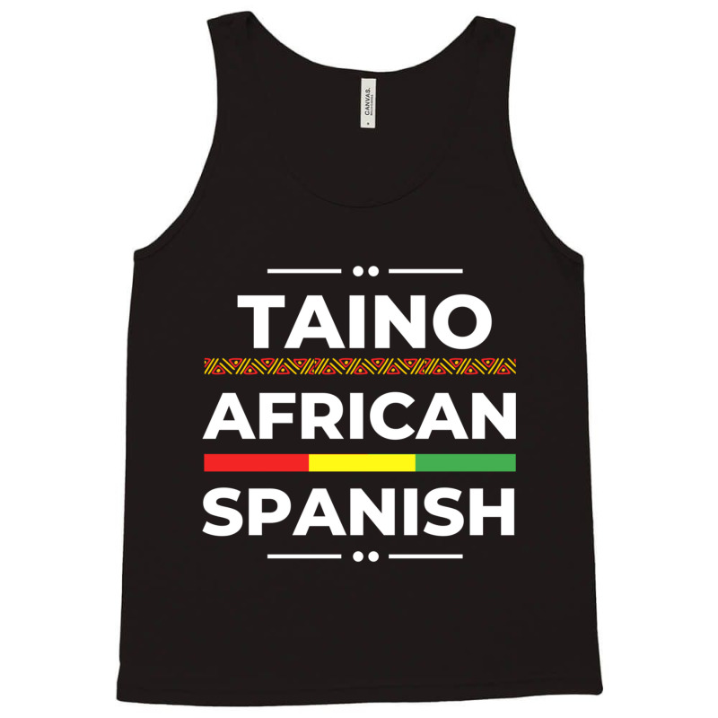 Taino African Spanish   Caribbean Afro Latin Proud Tank Top by wafaha | Artistshot